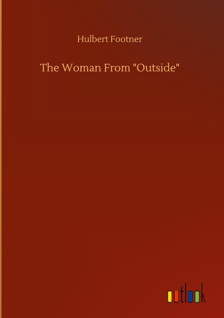 The Woman From "Outside"