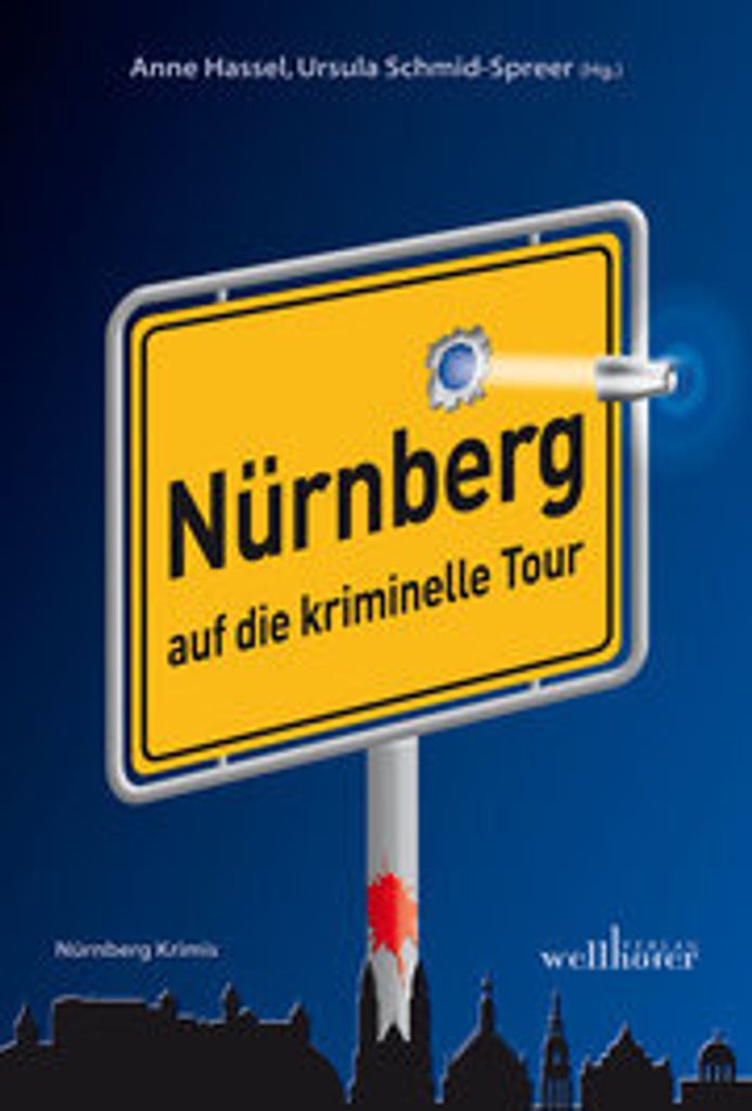 Nürnberg auf die kriminelle Tour