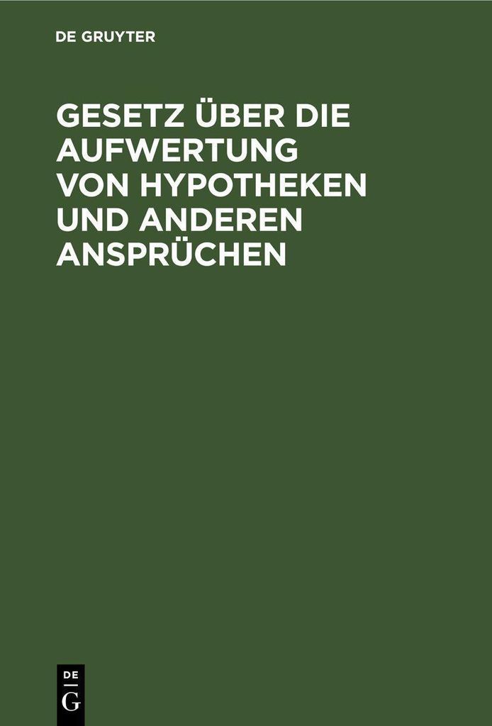 Gesetz über die Aufwertung von Hypotheken und anderen Ansprüchen