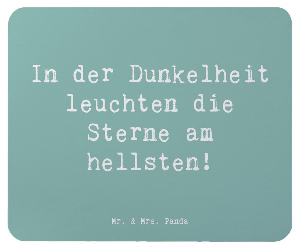 Mr. & Mrs. Panda Mouse Pad Spruch Angst vor Dunkelheit überwinden - Meeresbrise - Geschenk, Trostspende, Zuversicht, Dunkle Zeiten, laptop mousepa...