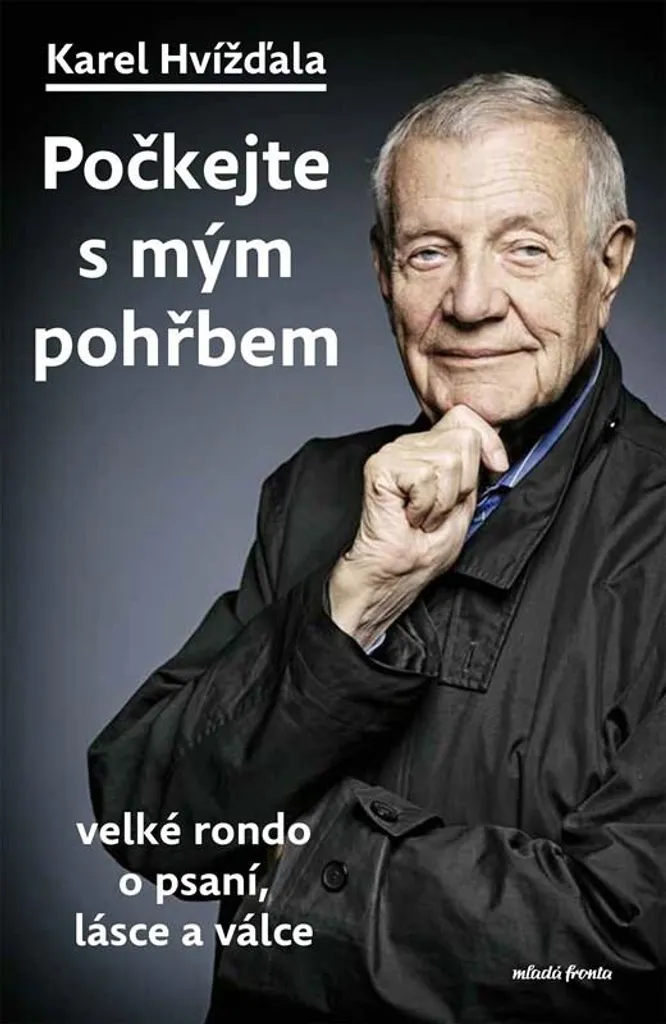Počkejte s mým pohřbem de Karel Hvížďala - Livre Entretien Littéraire