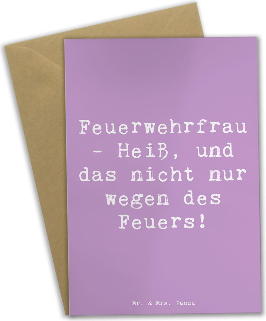 Mr. & Mrs. Panda Glückwunschkarte Spruch Feuerwehrfrau Heiß - Lavendeltraum - Geschenk, Tapferkeit, Berufe, Grußkarten, Wertschätzung, vatertag...