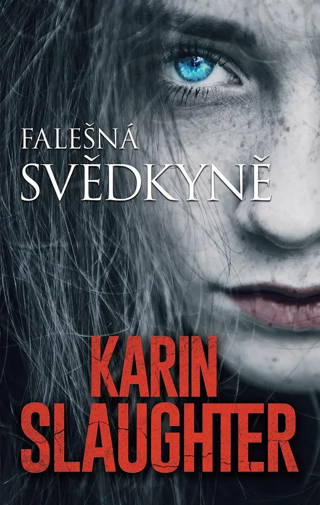 Ne lâchez plus votre livre avec Falešná svědkyně signé Karin Slaughter