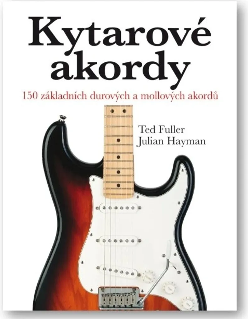 Apprendre la guitare avec Kytarové akordy - Manuel d'accords complet