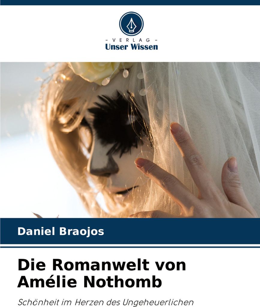 Die Romanwelt von Amélie Nothomb