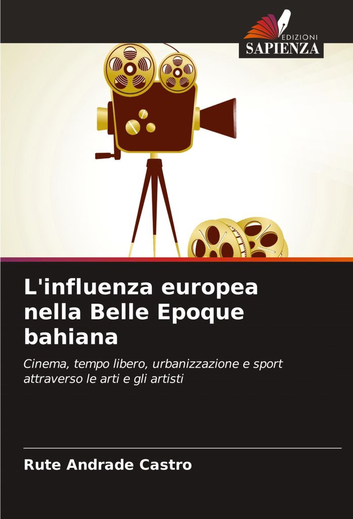 L'influenza europea nella Belle Epoque bahiana