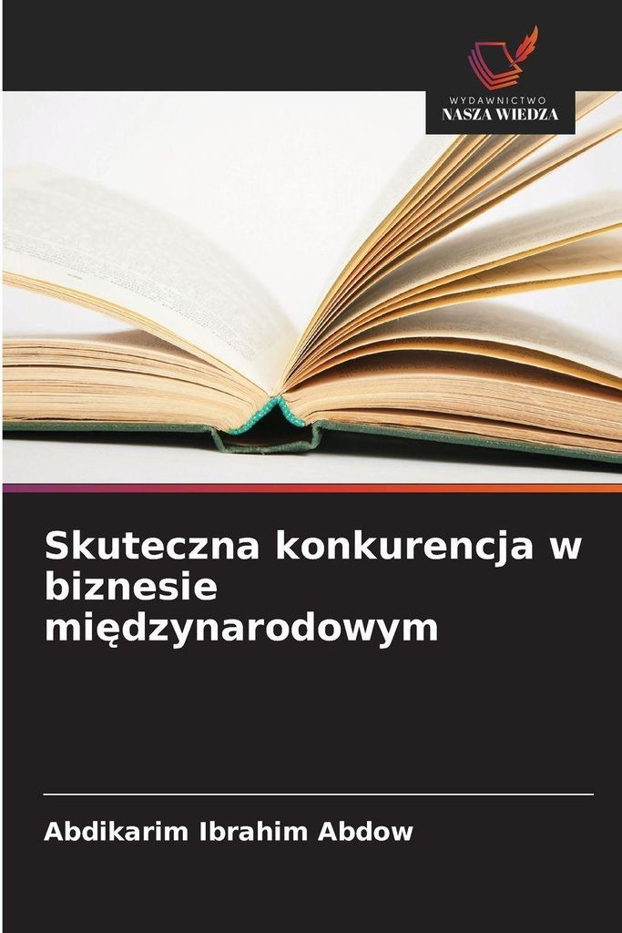 Skuteczna konkurencja w biznesie mi¿dzynarodowym