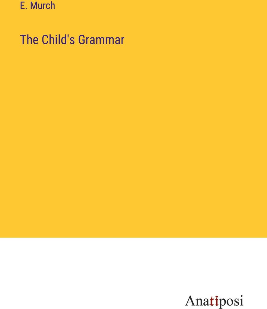 The Child's Grammar