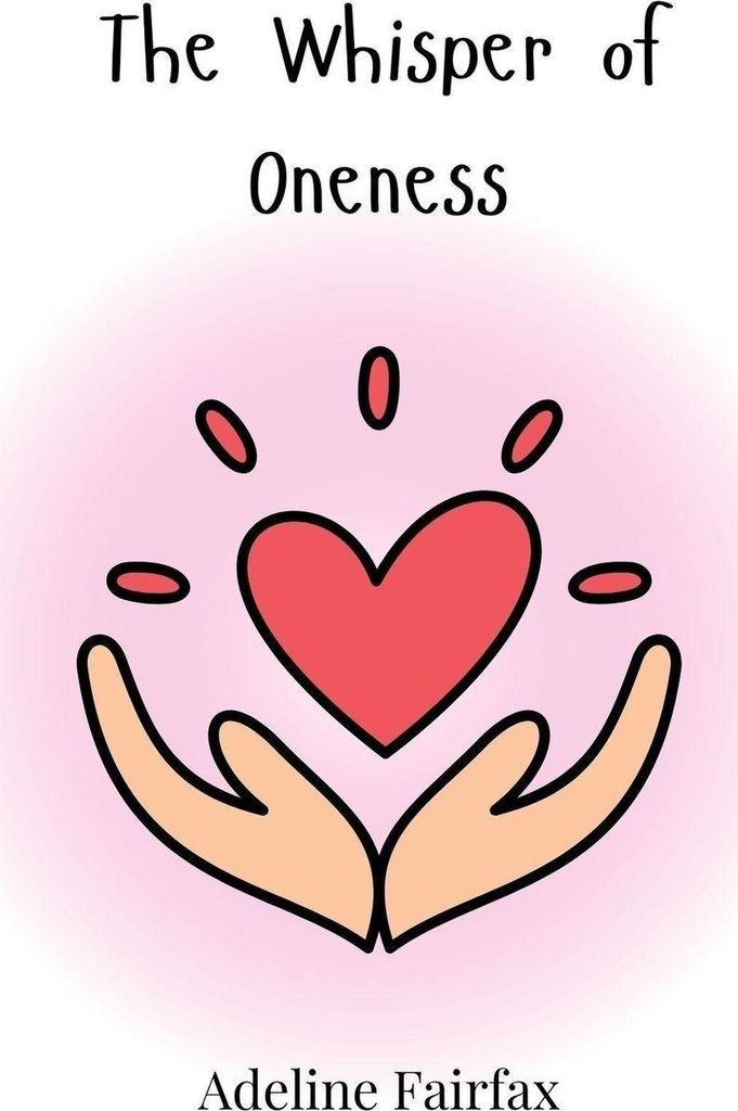 The Whisper of Oneness
