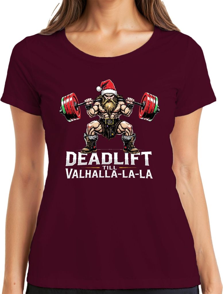 Deadlift Till Valhalla La La Wikinger Bart Kreuzheben Weihnachten Damen T-Shirt, Burgundy, L
