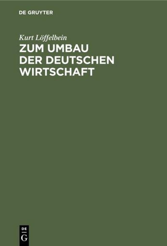 Zum Umbau der deutschen Wirtschaft