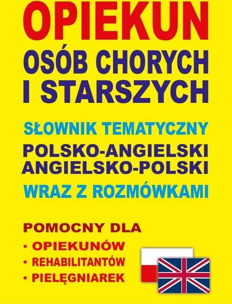 Gut, D: Opiekun osob chorych i starszych Slownik tematyczny