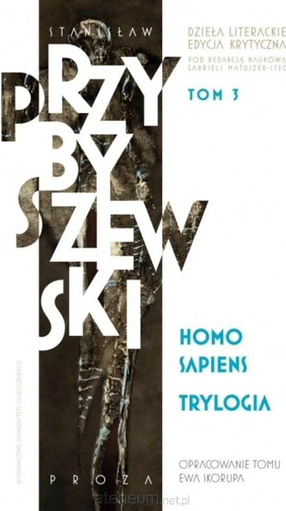 Trilogie Homo sapiens en Polonais - Texte Intégral Stanisław Przybyszewski