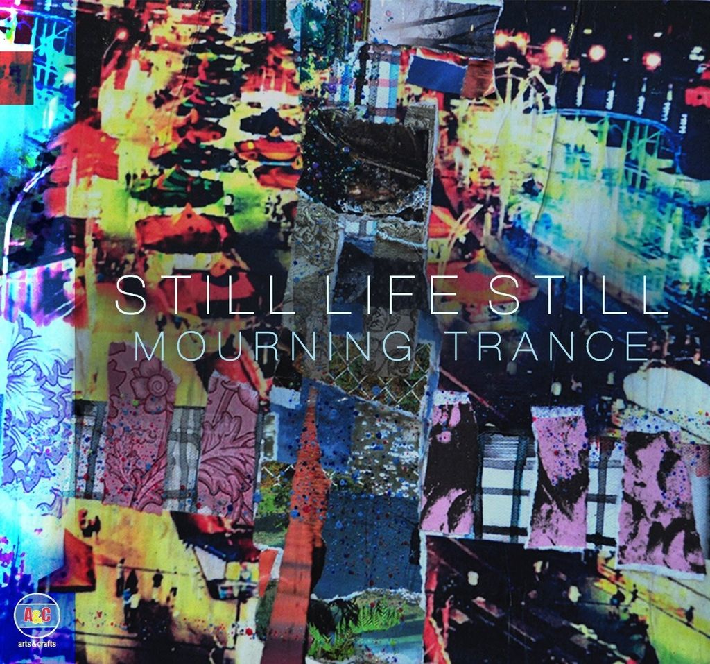Still Life Still-Mourning Trance