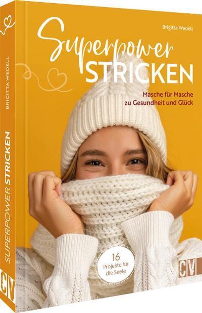 Strickpower. Wecke deine kreative Superkraft