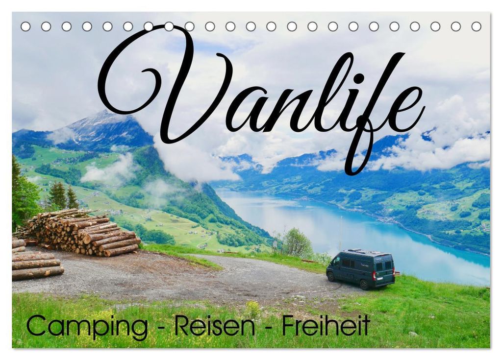 Vanlife; Camping - Freiheit - Reisen (Tischkalender 2027 DIN A5 quer), CALVENDO Monatskalender