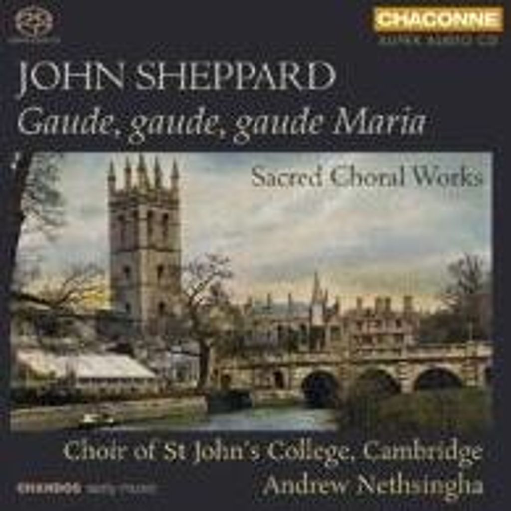 Nethsingha/Choir of St. John's College, C: Gaude,gaude,gaude
