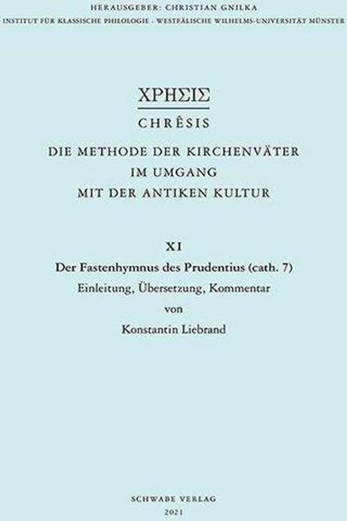 Der Fastenhymnus des Prudentius (cath. 7)