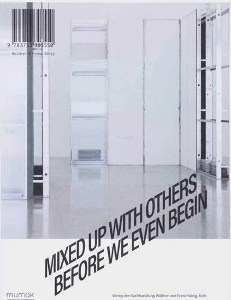 Mixed Up With Others Before We Even Begin : Livre d'Art Conceptuel 1kg
