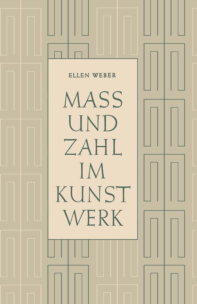 Mass und Zahl im Kunstwerk