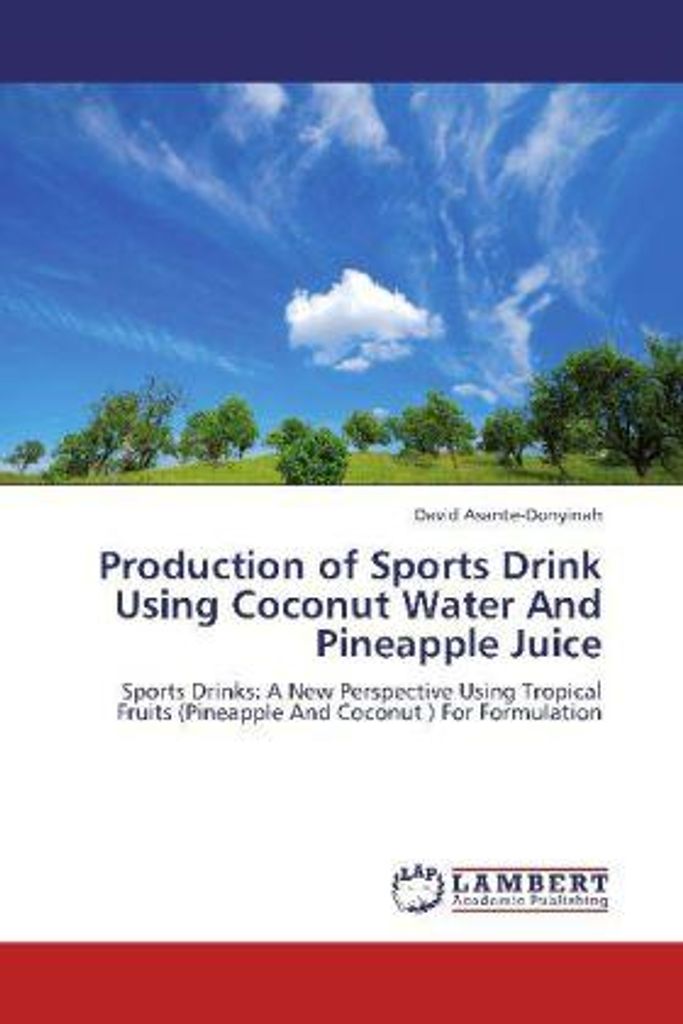 Asante-Donyinah, D: Production of Sports Drink Using Coconut