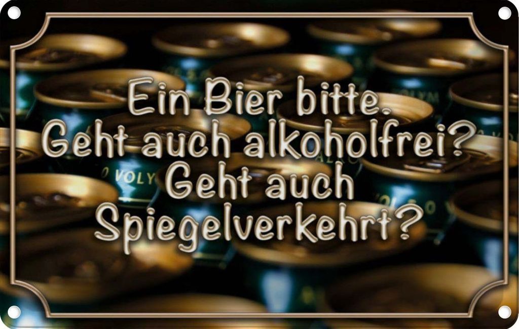 vianmo Blechschild 12x18 cm Ein Bier bitte geht alkoholfrei Spruch Zitat