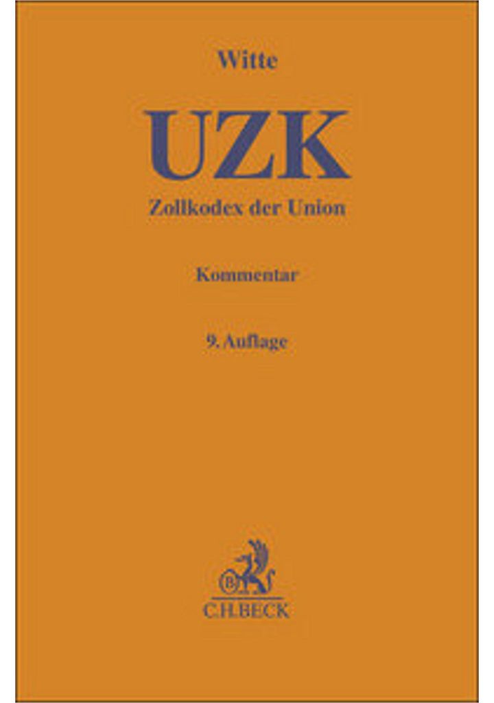 Zollkodex der Union (UZK)