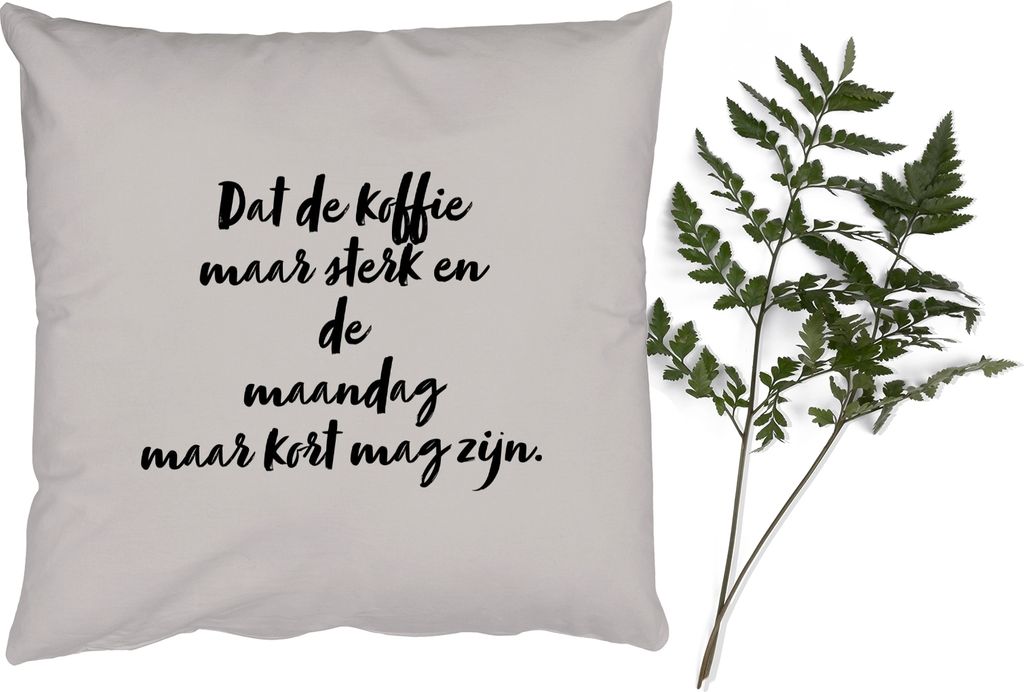 MuchoWow Zierkissen Sofakissen Wohnzimmer Dekokissen 60x60 cm Zitat - Taupe - Möge der Kaffee stark sein und der Montag kurz sein - Sitzfläche ...
