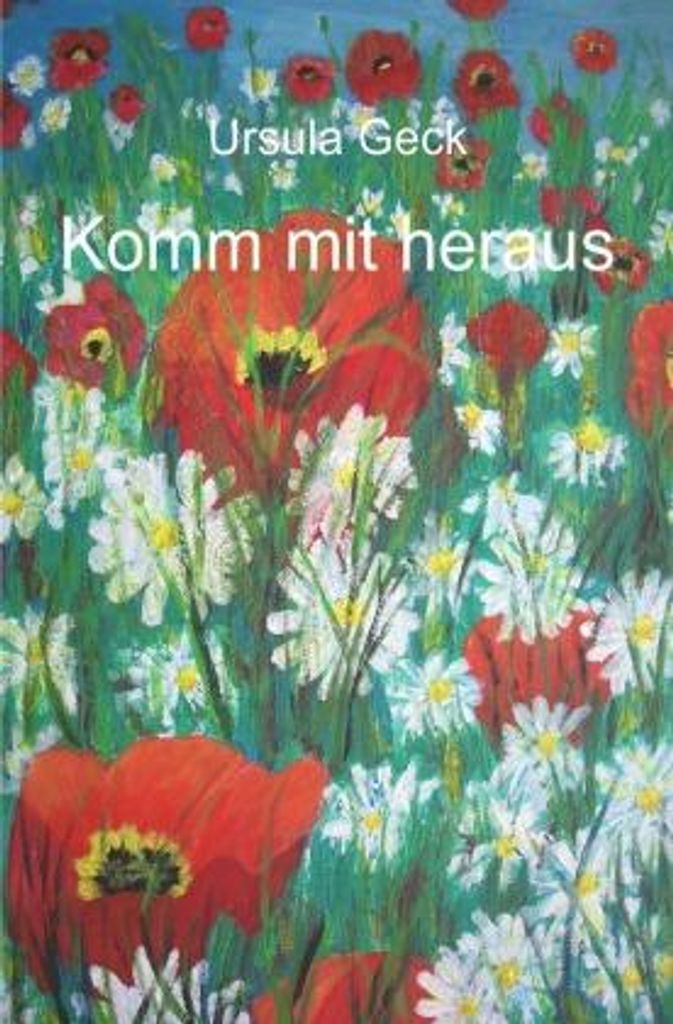 Ursula Geck: Poetische Naturbeobachtungen – Tagebuchartige Beschreibungen der Natur