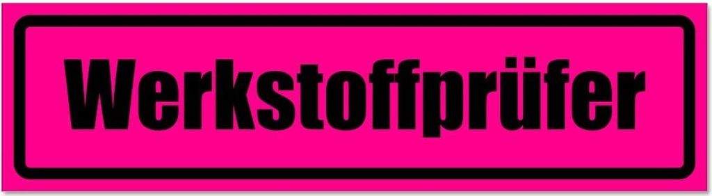 Kiwistar - Autoaufkleber - Pink - Schwarz - 30 x 8 cm - Werkstoffprüfer invertiert - Hinweis Aufkleber Sticker für Auto, Kfz, Fahrrad, PKW, LKW