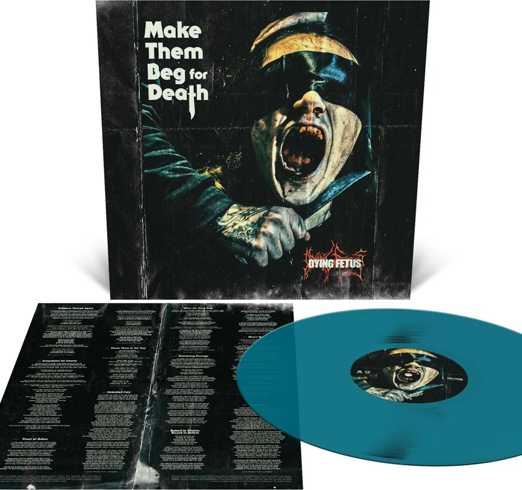 Dying Fetus Vinyle Make Them Beg For Death Sea Blue : Le Son Brutal Réel