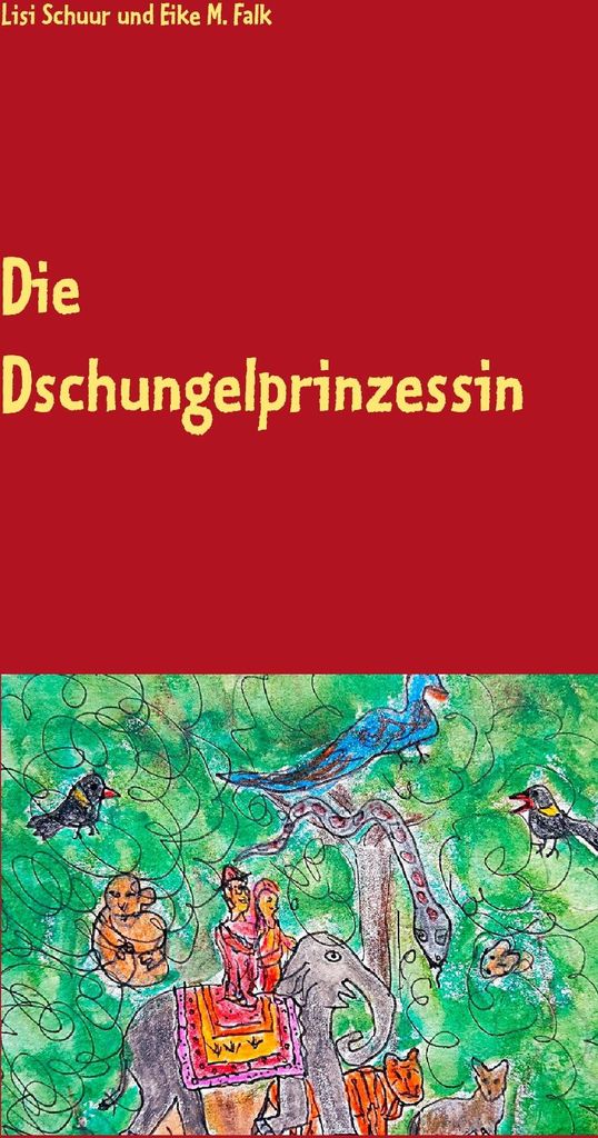 ISBN Die Dschungelprinzessin, Deutsch, Taschenbuch, 140 Seiten