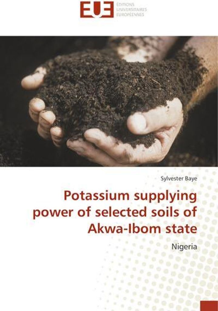 Potassium supplying power of selected soils of Akwa-Ibom state