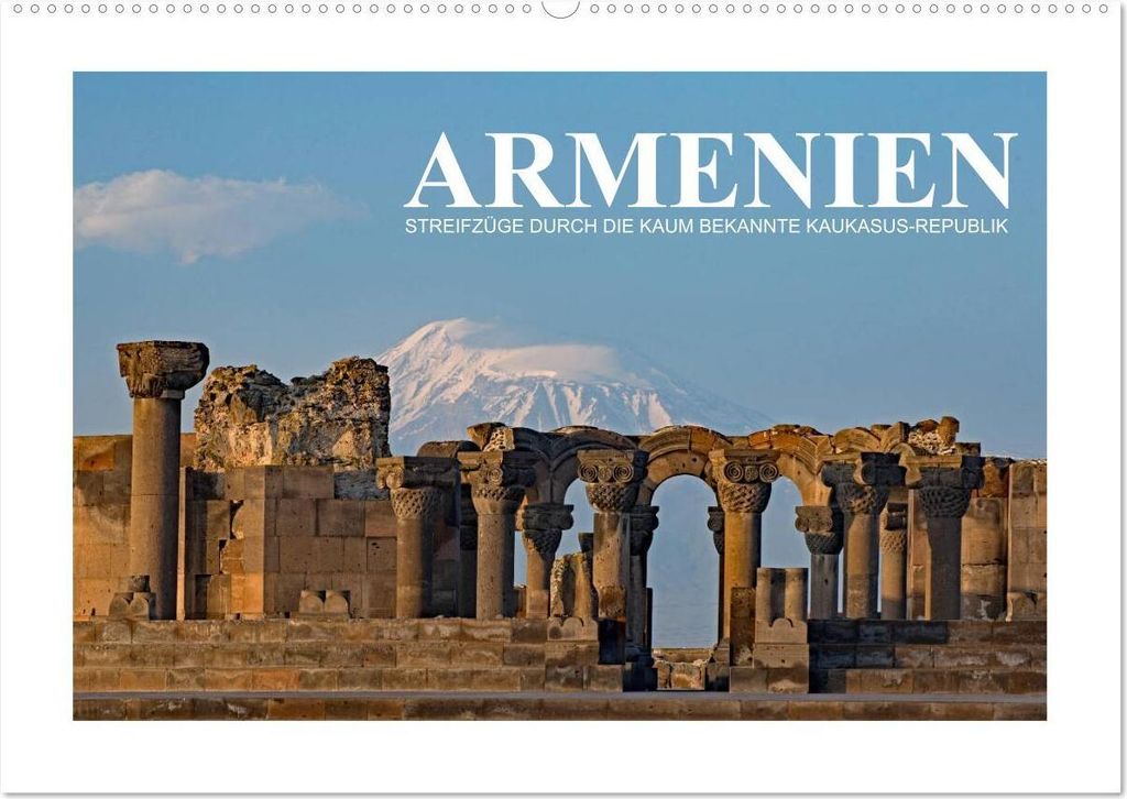 Armenien - Streifzüge durch die kaum bekannte Kaukasus-Republik (Wandkalender 2026 DIN A2 quer), CALVENDO Monatskalender