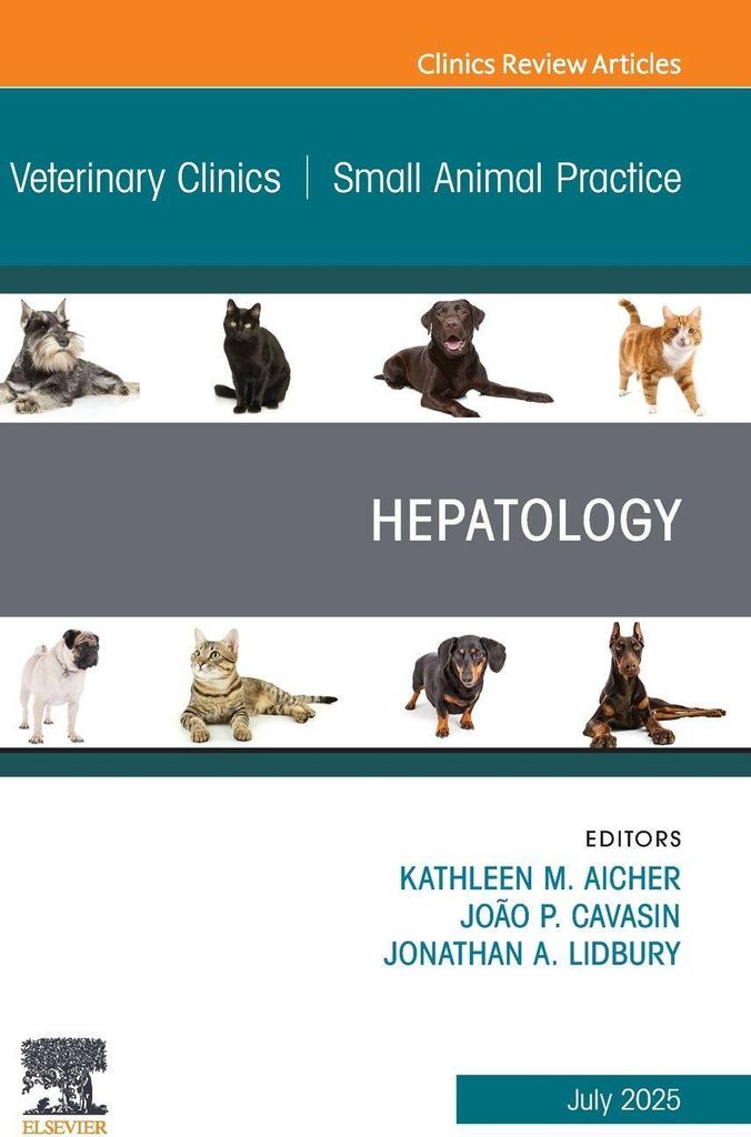 Hepatology, An Issue of Veterinary Clinics of North America