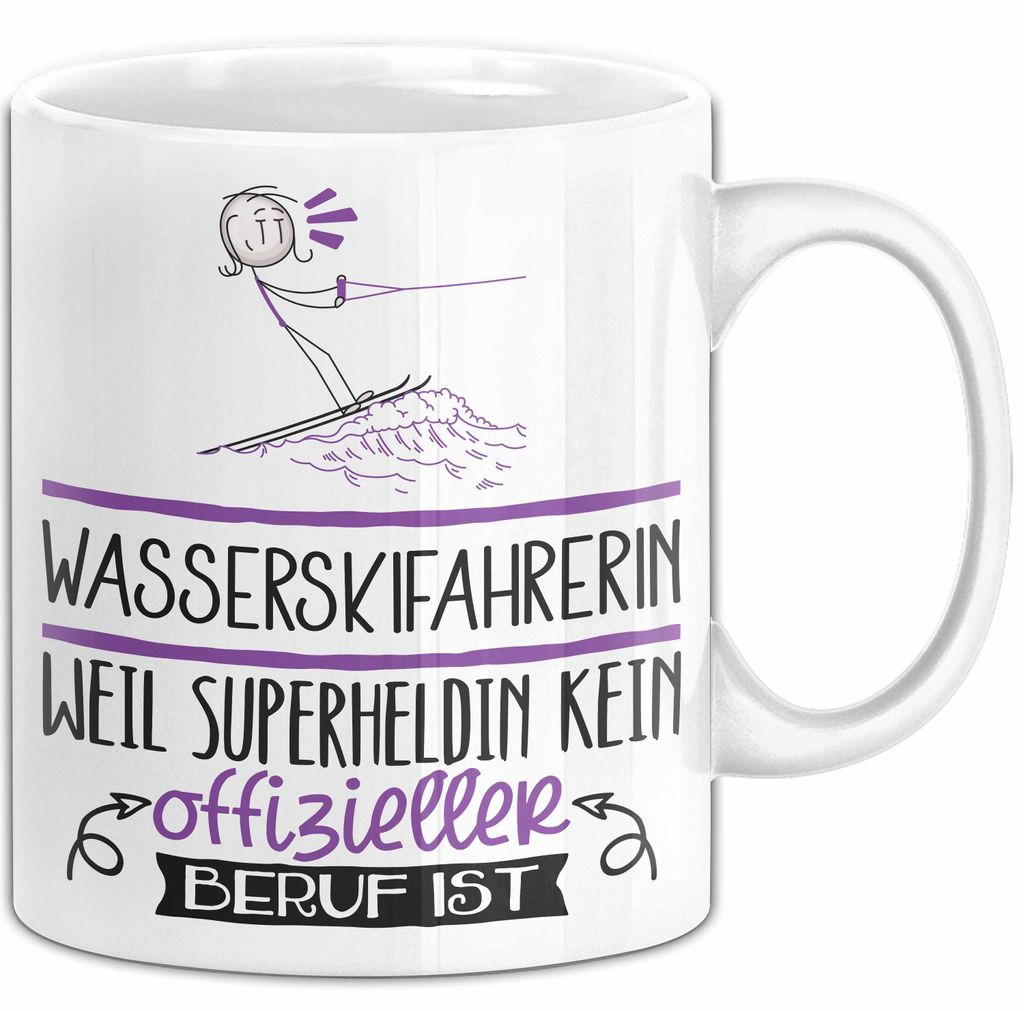 Wasserskifahrerin Geschenk Tasse Lustiger Spruch Wasserskifahrerin Weil Superheldin Kein Offizieller Beruf Ist Geschenkidee (Weiß)