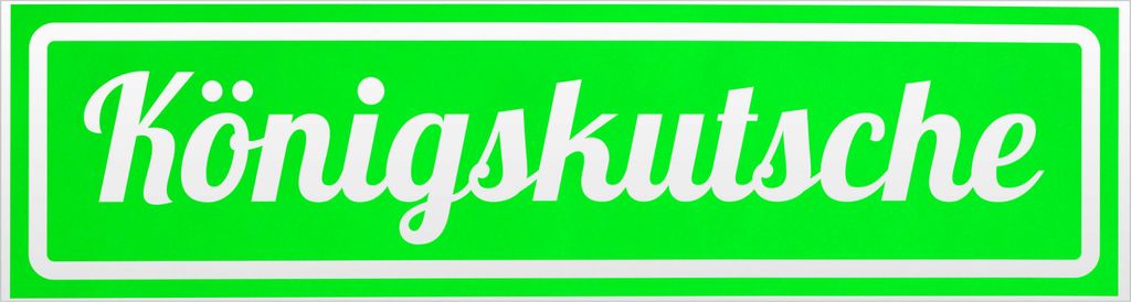 Kiwistar Königskutsche invertiert Magnetschild Schild magnetisch - 30cm Neongrün - Magnetfolie für Auto PKW Kfz