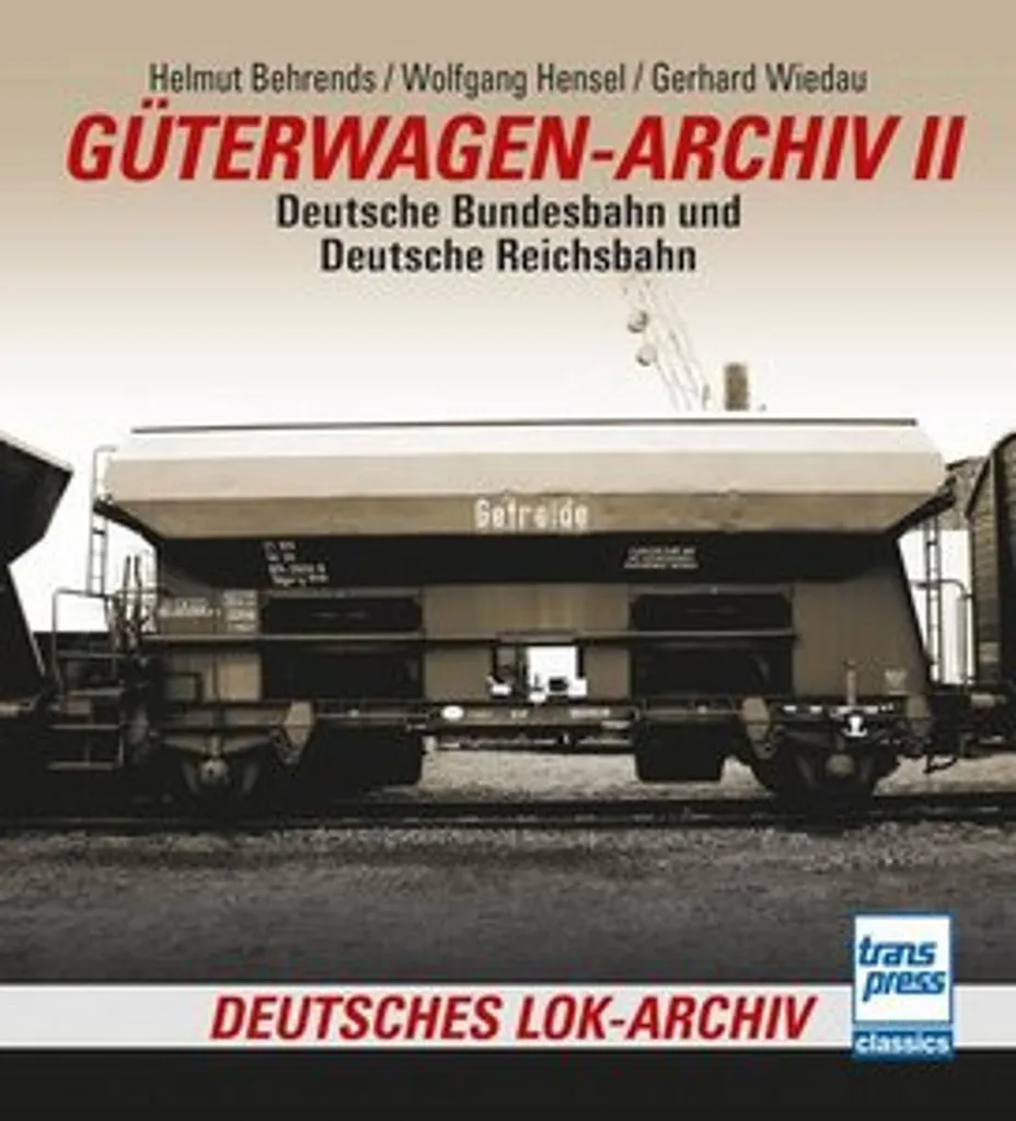 Güterwagen-Archiv 2 avec plans détaillés et archives techniques rares