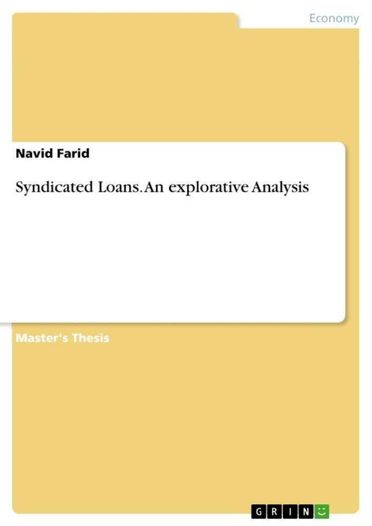 Syndicated Loans. An explorative Analysis
