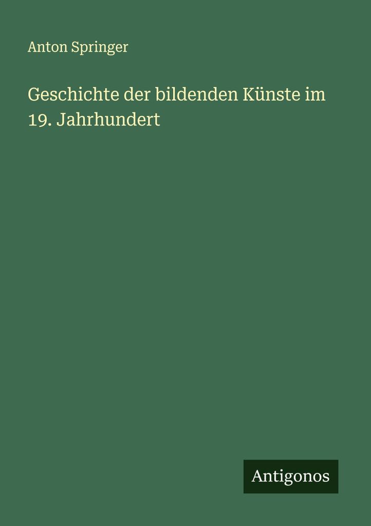 Geschichte der bildenden Künste im 19. Jahrhundert