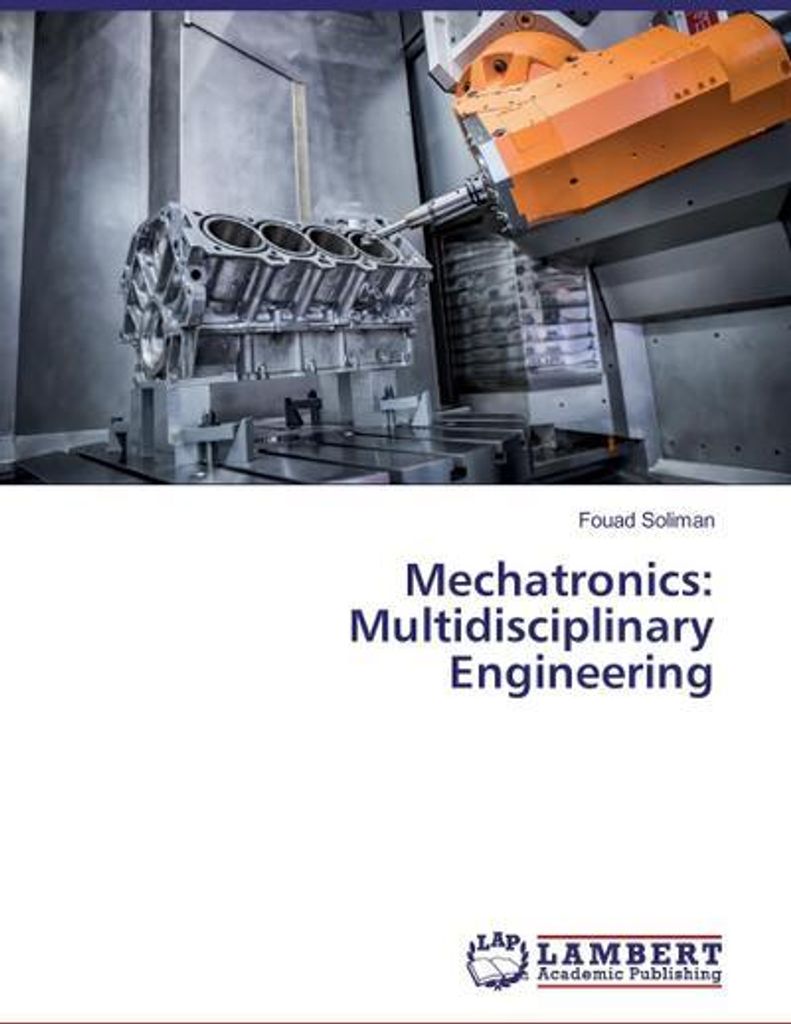 Mechatronics: Multidisciplinary Engineering