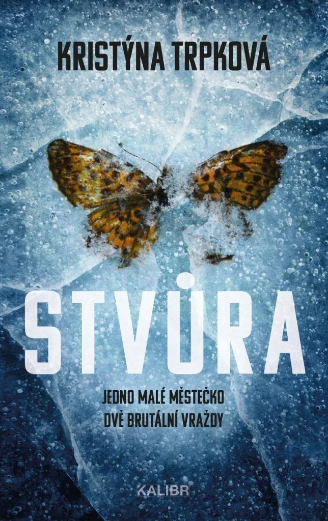 Stvůra Trpková - Thriller Psychologique Lauréat du Prix Jiří Marek