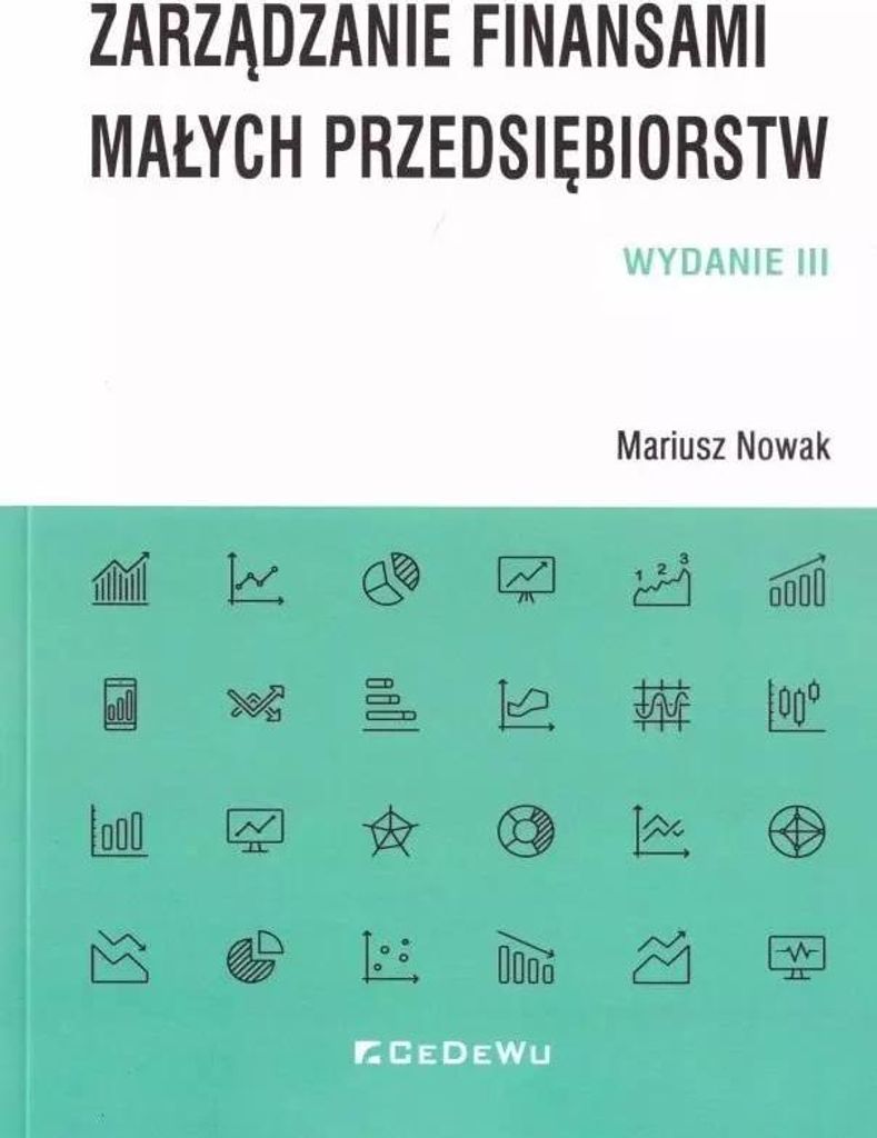 Zarz¹dzanie finansami ma³ych przedsiêbiorstw Mariusz Nowak (Buch auf Polnisch)