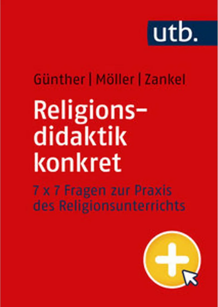 Religionsdidaktik konkret : Manuel pratique de didactique religieuse