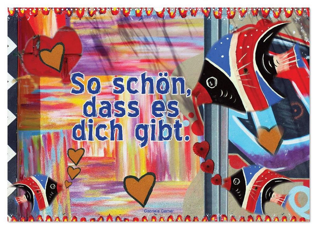 So schön, dass es dich gibt (Wandkalender 2027 DIN A2 quer), CALVENDO Monatskalender