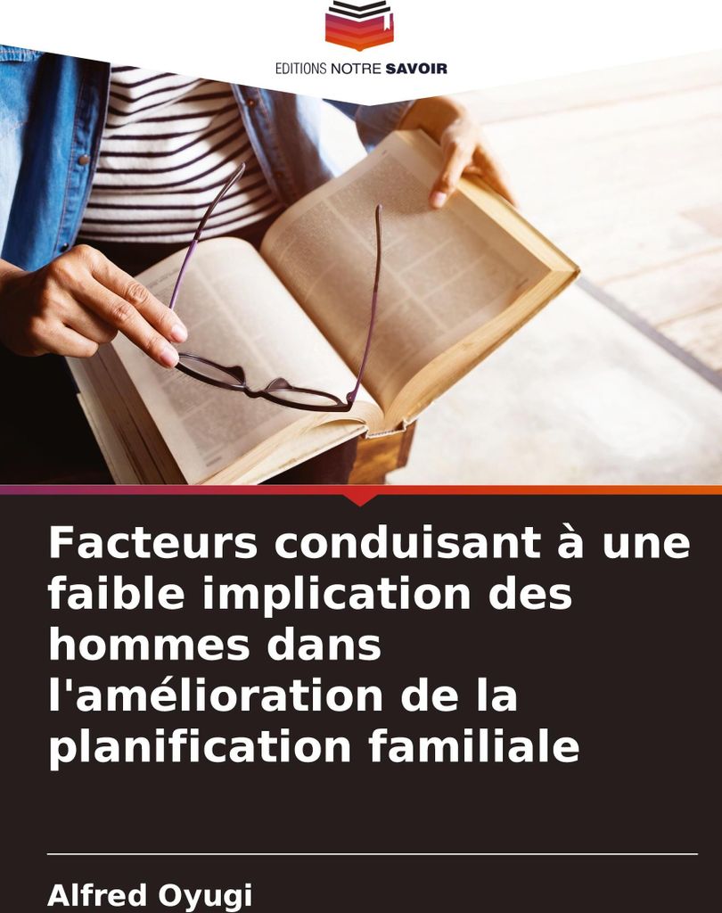 Facteurs conduisant à une faible implication des hommes dans l'amélioration de la planification familiale