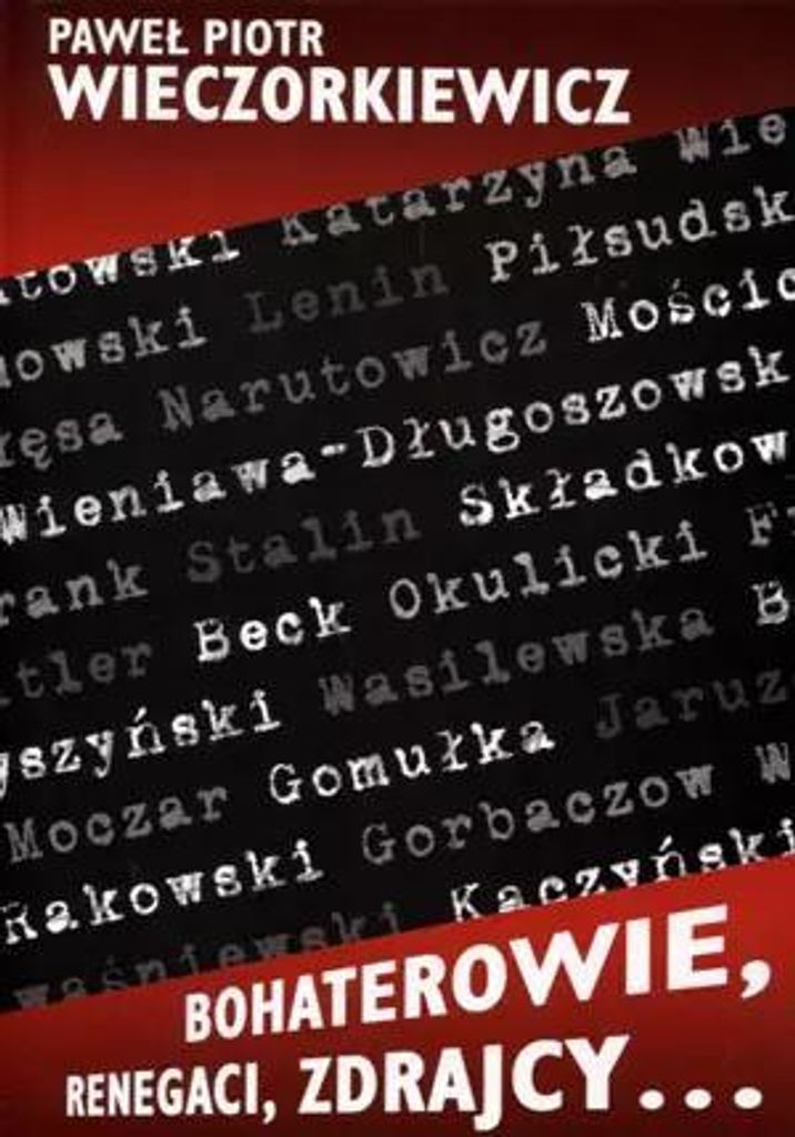 Bohaterowie, renegaci, zdrajcy