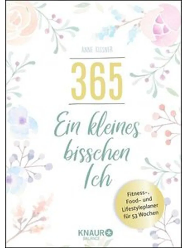 Carnet 365 - ein kleines bisschen Ich : Journal Bien-être Quotidien