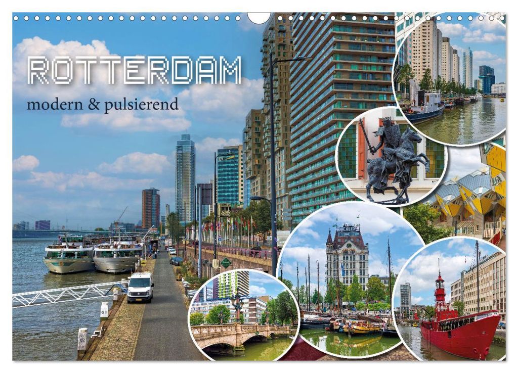 Rotterdam - modern und pulsierend (Wandkalender 2027 DIN A3 quer), CALVENDO Monatskalender