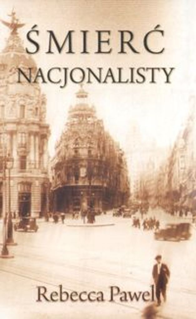 Śmierć nacjonalisty - Rebecca Pawel (Literatur auf Polnisch)